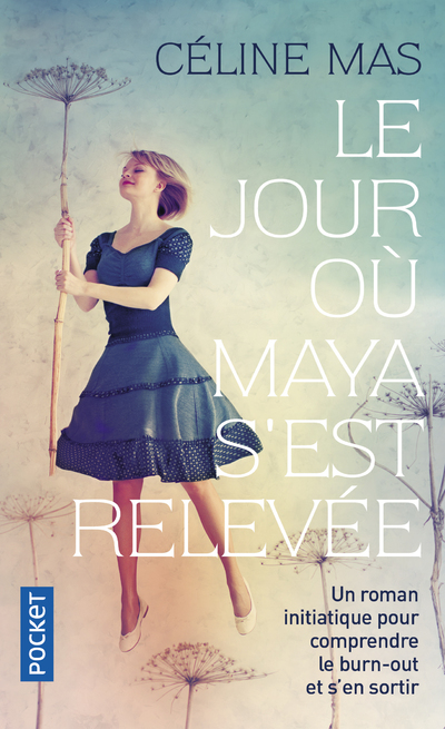 LE JOUR OU MAYA S'EST RELEVEE