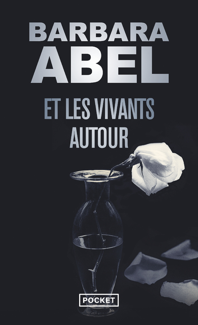 ET LES VIVANTS AUTOUR