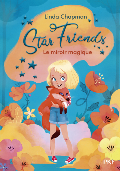 STAR FRIENDS - TOME 1 LE MIROIR MAGIQUE