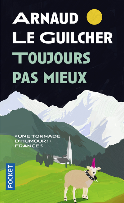 TOUJOURS PAS MIEUX