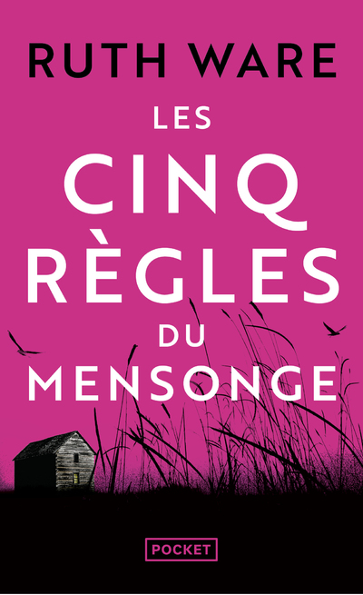 LES CINQ REGLES DU MENSONGE