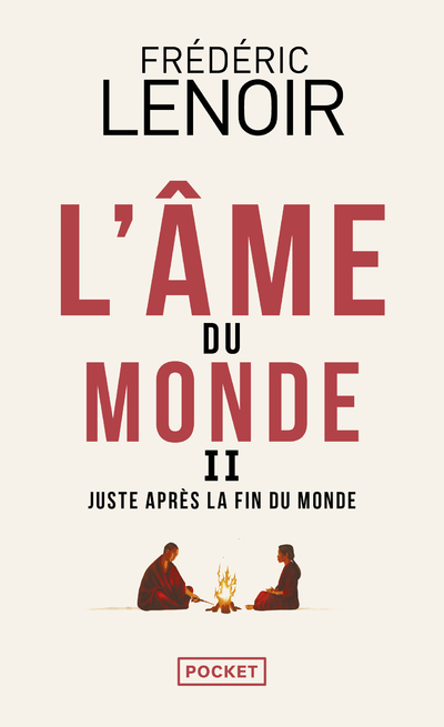 L'AME DU MONDE - TOME 2 JUSTE APRES LA FIN DU MONDE