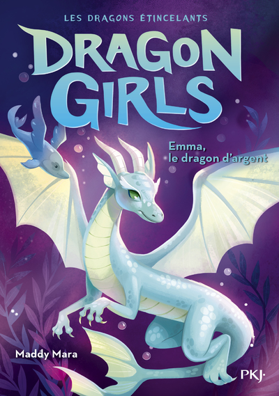 DRAGON GIRLS - LES DRAGONS ETINCELANTS - TOME 2 EMMA, LE DRAGON D'ARGENT