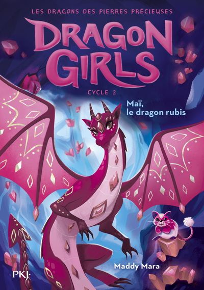 DRAGON GIRLS, CYCLE II - TOME 1 MAI, LE DRAGON RUBIS