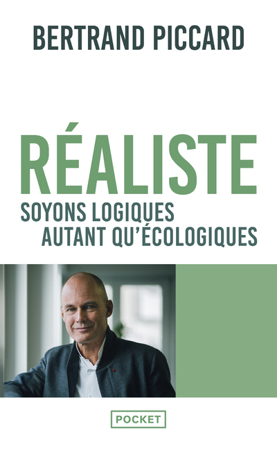 REALISTE : SOYONS LOGIQUES AUTANT QU'ECOLOGIQUES