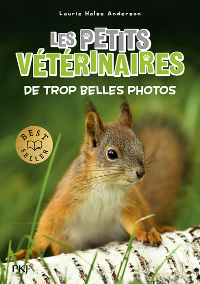 LES PETITS VETERINAIRES - TOME 28 DE TROP BELLES PHOTOS