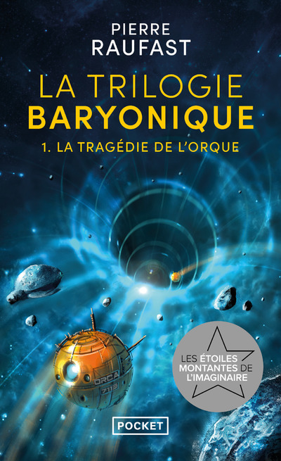 LA TRILOGIE BARYONIQUE - TOME 1 LA TRAGEDIE DE L'ORQUE