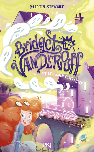 BRIDGET VANDERPUFF - TOME 2 BRIDGET VANDERPUFF ET LE TRAIN FANTOME