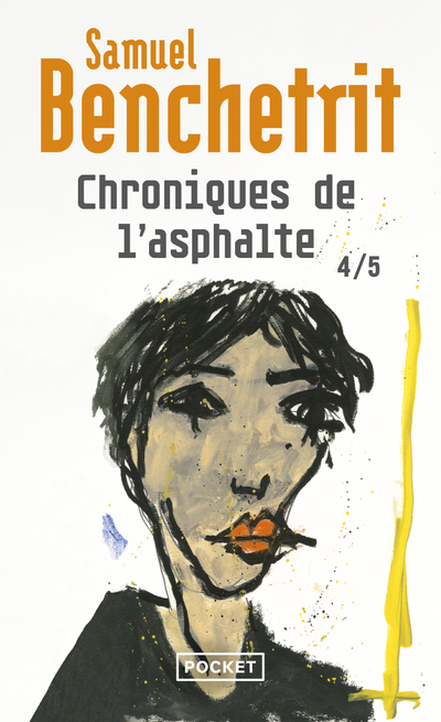 CHRONIQUES DE L'ASPHALTE - TOME 4