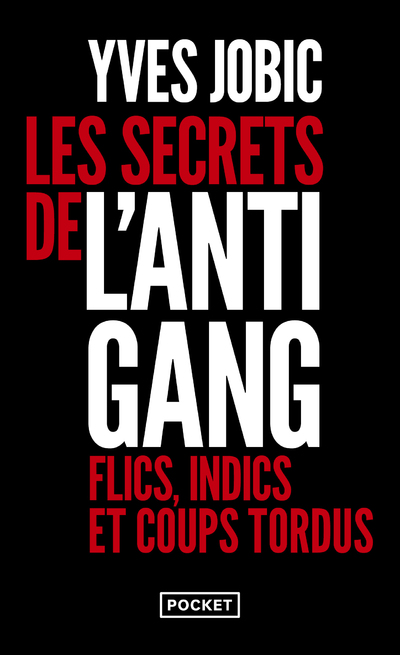 LES SECRETS DE L'ANTIGANG
