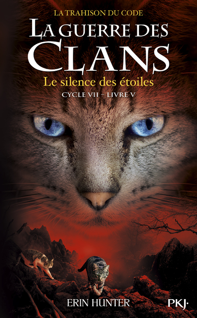 GUERRE DES CLANS CYCLE VII TOME 5 LE LIEU SANS ETOILES