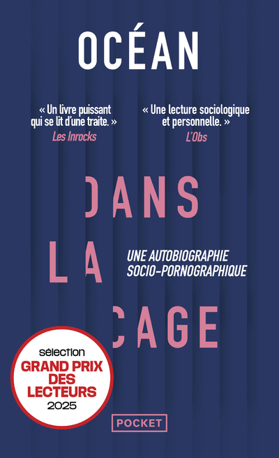 DANS LA CAGE - UNE AUTOBIOGRAPHIE SOCIO-PORNOGRAPHIQUE