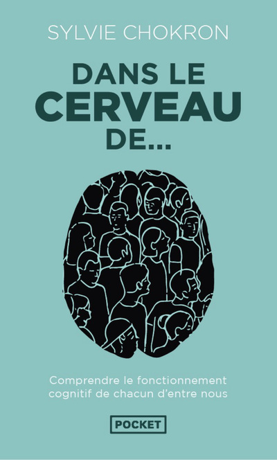 DANS LE CERVEAU DE...