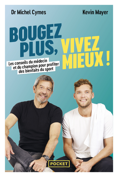 BOUGEZ PLUS, VIVEZ MIEUX !