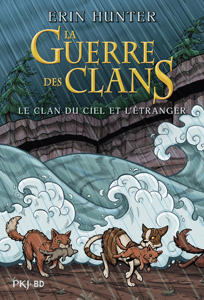LA GUERRE DES CLANS - LE CLAN DU CIEL ET L'ETRANGER BD