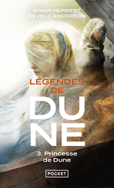 LEGENDES DE DUNE - T3 PRINCESSE DE DUNE