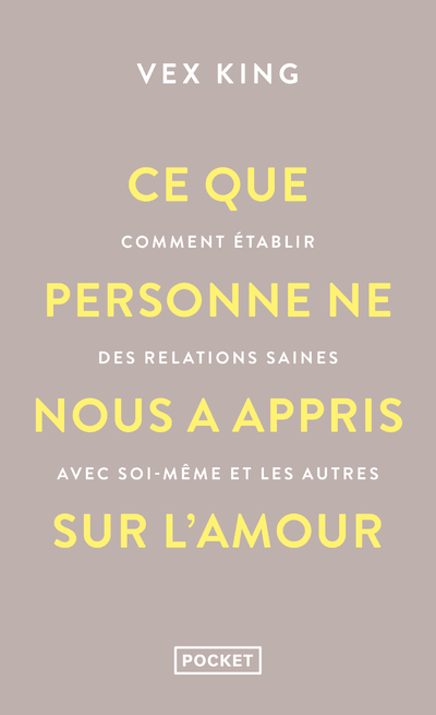 CE QUE PERSONNE NE NOUS A APPRIS SUR L'AMOUR