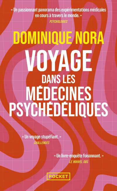VOYAGE DANS LES MEDECINES PSYCHEDELIQUES