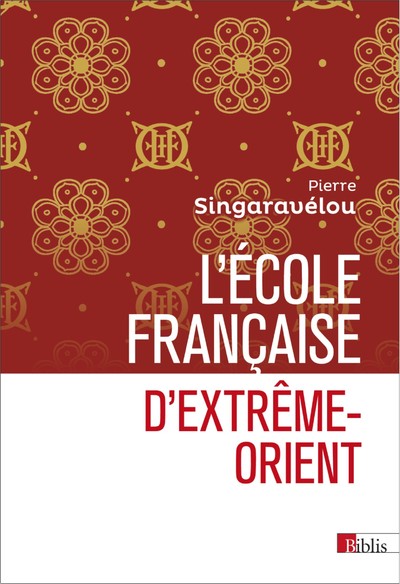 L'ECOLE FRANCAISE D'EXTREME-ORIENT