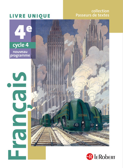 FRANCAIS 4EME ELEVE - PASSEURS DE TEXTES (CYCLE 4) - 2016