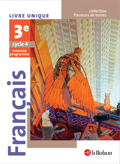 FRANCAIS 3EME ELEVE - PASSEURS DE TEXTES (CYCLE 4) - 2016