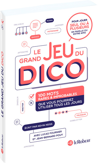 LE GRAND JEU DU DICO - 100 MOTS RARES ET IMPROBABLES QUE VOUS UTILISER TOUS LES JOURS