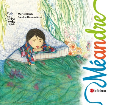 MES MOTS D'OU - MEANDRE - TOME 1