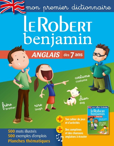 LE ROBERT BENJAMIN ANGLAIS - MON PREMIER DICTIONNAIRE