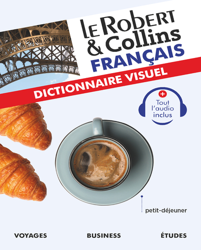 LE ROBERT & COLLINS DICTIONNAIRE VISUEL FRANCAIS