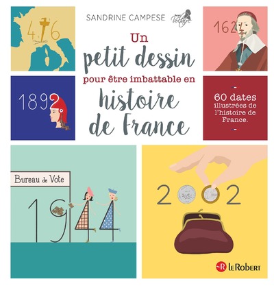 UN PETIT DESSIN POUR ETRE IMBATTABLE EN HISTOIRE DE FRANCE