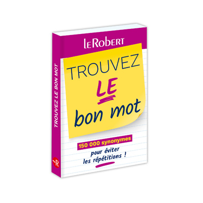 TROUVEZ LE BON MOT