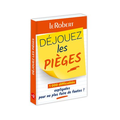 DEJOUEZ LES PIEGES
