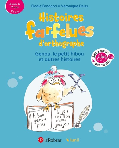 HISTOIRES FARFELUES D'ORTHOGRAPHE GENOU LE PETIT HIBOU ET AUTRES HISTOIRES