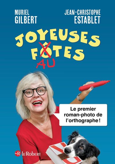 JOYEUSES FAUTES, LE 1ER ROMAN PHOTO DE L'ORTHOGRAPHE