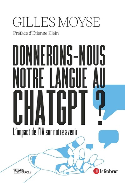 DONNERONS-NOUS NOTRE LANGUE AU CHATGPT