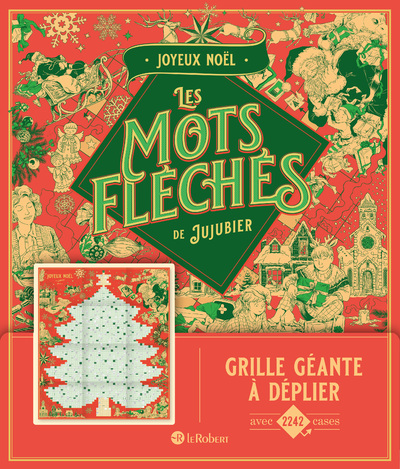 JOYEUX NOEL - LES MOTS FLECHES DE JUJUBIER - GRILLE GEANTE