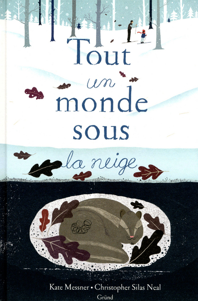 TOUT UN MONDE SOUS LA NEIGE