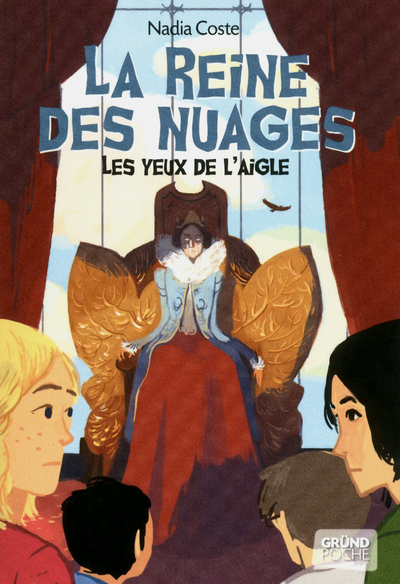 LES YEUX DE L'AIGLE - TOME 02 LA REINE DES NUAGES