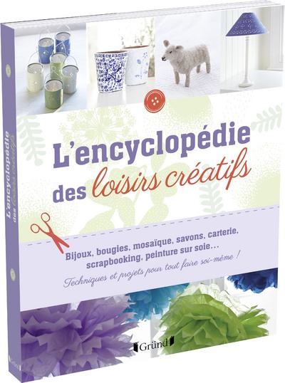 L'ENCYCLOPEDIE DES LOISIRS CREATIFS