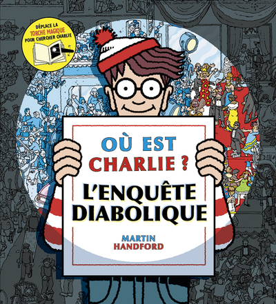 OU EST CHARLIE ? L'ENQUETE DIABOLIQUE