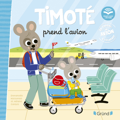 TIMOTE PREND L'AVION (ECOUTE AUSSI L'HISTOIRE)
