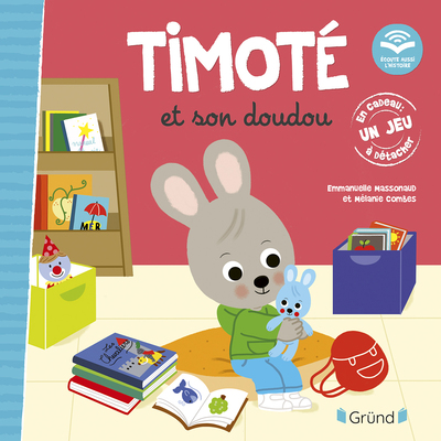 TIMOTE ET SON DOUDOU (ECOUTE AUSSI L'HISTOIRE)