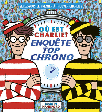 OU EST CHARLIE      ENQUETE TOP CHRONO