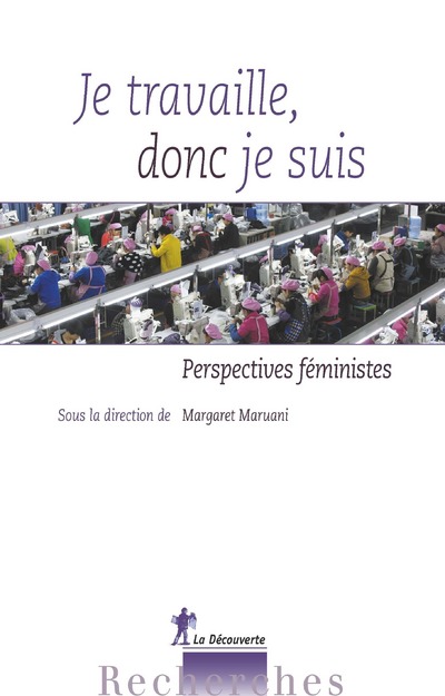 JE TRAVAILLE DONC JE SUIS