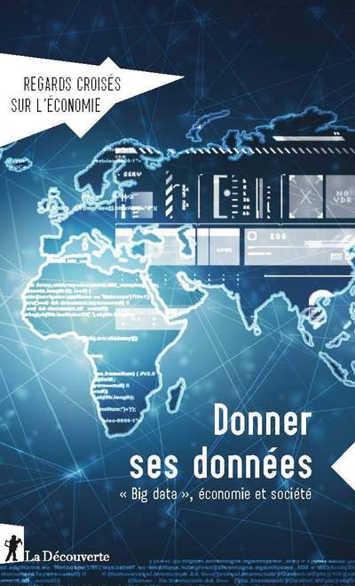 REVUE REGARDS CROISES SUR L'ECONOMIE NUMERO 23 DONNER SES DONNEES - BIG DATA, ECONOMIE ET SOCIETE