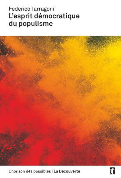 L'ESPRIT DEMOCRATIQUE DU POPULISME - UNE NOUVELLE ANALYSE SOCIOLOGIQUE