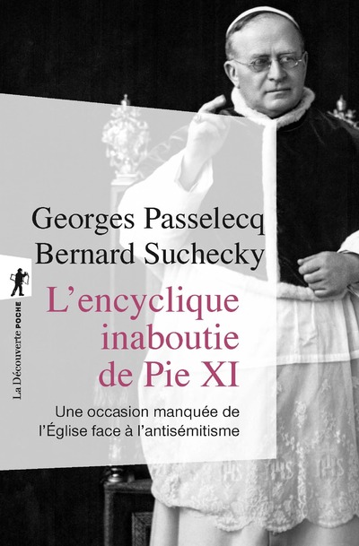 L'ENCYCLIQUE INABOUTIE DE PIE XI