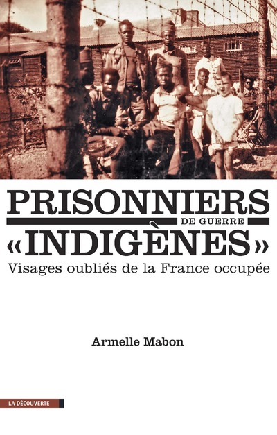PRISONNIERS DE GUERRE INDIGENES