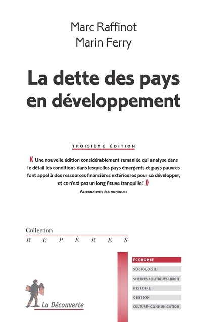 LA DETTE DES PAYS EN DEVELOPPEMENT (3EME EDITION)