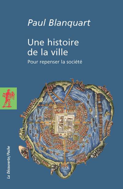 UNE HISTOIRE DE LA VILLE (NOUVELLE EDITION)